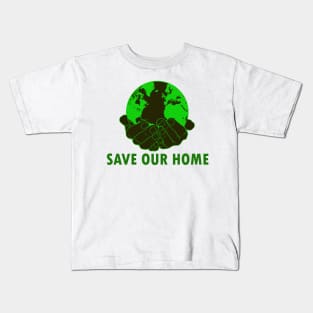 SAVE OUR HOME Kids T-Shirt